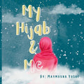 My Hijab & Me, (Paperback)